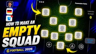 How to Create an Empty Squad - eFootball 2026