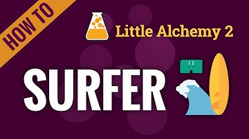 How to make a SURFER in Little Alchemy 2