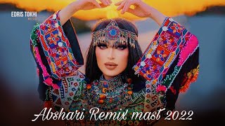 Abshari Mast | Remix | NEW AFGHAN SONG 2022