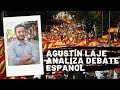 Agustín Laje: victoria de Vox en debate español