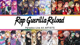 【Vietsub】Rap Guerrilla Reload || Paradox Live All ARTISTS -（パラライ）-
