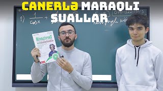 Canerle Maraqlı Suallar Işlədik Yaza Bildimi ? Ilış 