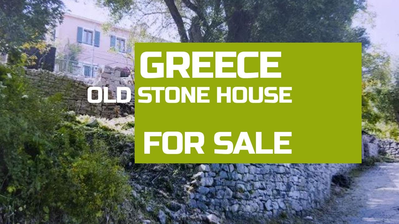 Greece Property for sale Old Stone House In Paxos, Ozia Area Katsimatika YouTube Greece Property for sale Old Stone House In Paxos, Ozia Area Katsimatika YouTube