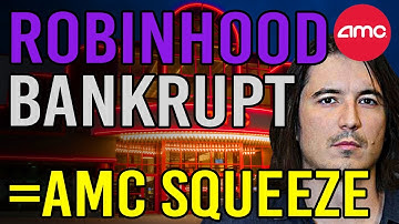 ROBINHOOD IS ABOUT TO COLLAPSE! AMC SQUEEZE STARTING? - AMC Stock Short Squeeze Update