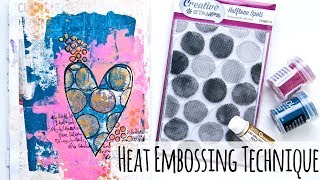 Simple Mask And Heat Embossing Technique - Art Journal Page