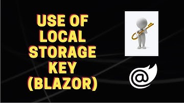 Blazor : How to use Local Storage Key || Blazor State