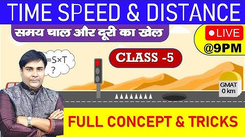 TIME SPEED DISTANCE  CLASS  - 5 LIVE @By9PM  Rajeev Ranjan Singh | Youths Vision Maths