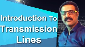 Introduction To Transmission Lines I rectv education