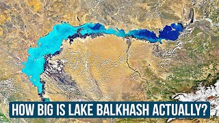 Lake Balkhash - How Big Is Lake Balkhash Actually?