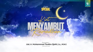 Kajian Spesial | Kiat Menyambut Ramadhan