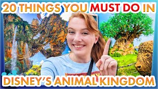 20 Things You MUST DO in Disney's Animal Kingdom