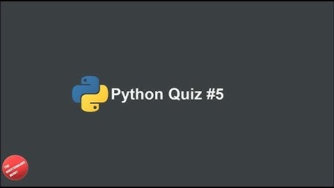 Python Quiz 5