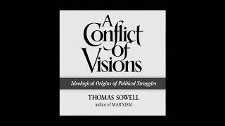 10. Review: A Conflict of Visions by Thomas Sowell