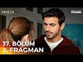 ARAFTA 37 Bölüm 2 Fragmanı Yeni Diziler 2025 Arafta Türk Dizileri EP37
