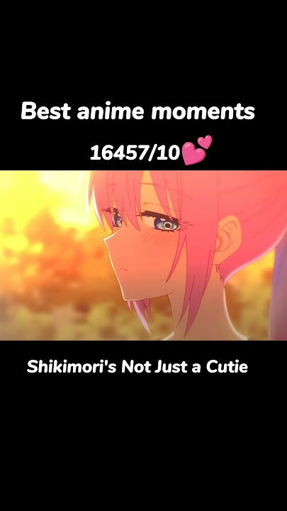 Best anime moments 💕