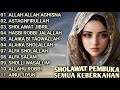 Sholawat pembuka semua keberkahan  allah allah aghisna  astaghfirullah  sholawat jibril