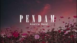Azarra Band - Pendam (Lirik Video)