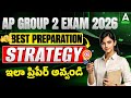 APPSC Group 2 Preparation Plan 2026 | APPSC Group 2 Preparation Strategy in Telugu | Adda247 Telugu