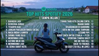 Top Hits Spotify Indonesia 2026  Spotify Hits  2026  Latest   No Ads