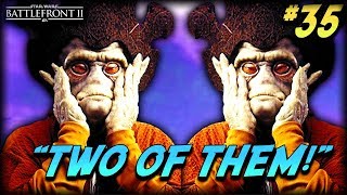 Now There Are TWO OF THEM! 😬 - Star Wars Battlefront 2 Funny Moments #35