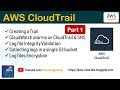 AWS CloudTrail - Part 1 - What is CloudTrail? Trail creation & Log delivery to S3 bucket | DEMO