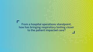 Operational Impact of BIOFIRE Respiratory Solutions from bioMérieux