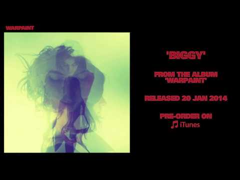 Warpaint - Biggy (Official Audio)