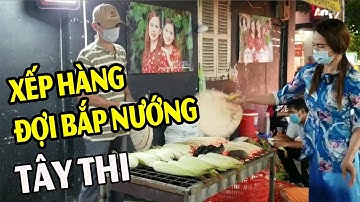 Bắp Nướng Tây Thi bí kíp gì mà KHÁCH XẾP HÀNG ĐỢI rất ngoan? #SGNN