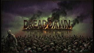 Dread Dawn 灾变前夜 #4