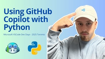 Using GitHub Copilot with Python - Microsoft VSCode Dev Days  | 2025 Toronto Edition