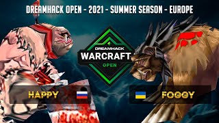 DreamHack Final Happy (UD) vs Foggy (NE) с Майкером