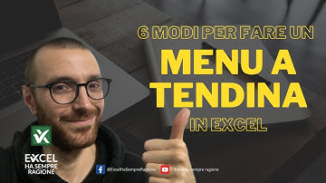 Excel - 6 modi per fare un elenco a discesa o menu a tendina