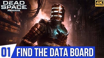 DEAD SPACE REMAKE PC Walkthrough Gameplay Part 1 - New Arrivals (Chapter 1) | Find The Data Board