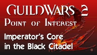 Guild Wars 2 - Imperator's Core POIs (Citadel Stockade, Various Tribune Quarters, etc.)
