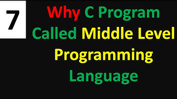 Why c program called Middle Level Programming language