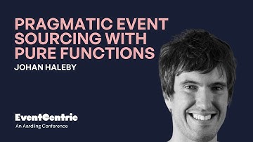 Pragmatic Event Sourcing with Pure Functions - Johan Haleby - EventSourcing 2021