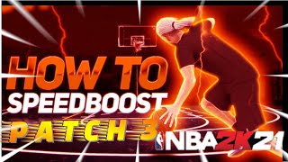 FASTEST SPEEDBOOST AFTER PATCH 3!! NBA 2K21 DRIBBLE TUTORIAL