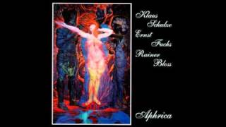 Klaus Schulze &amp; Ernst Fuchs &amp; Rainer Bloss - 1. Brothers &amp; Sisters [Aphrica Album 1984]