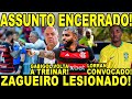 Flamengo encerra assunto gabigol atacante volta a treinar zagueiro lesionado lorran convocado