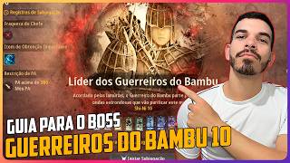 GUIA BOSS NIVEL 10 GUERREIROS DO BAMBU