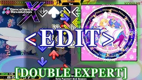 【DDR XX / EDIT】 Phlox [DOUBLE EXPERT]