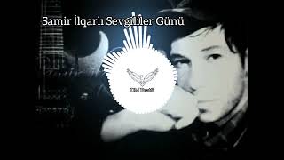 Samir İlqarli Sevgililer Günü 2022 B Music