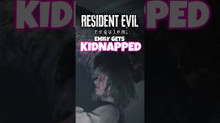 Emily Gets Kidnapped! - RESIDENT EVIL REQUIEM