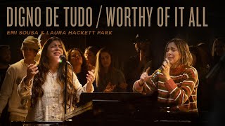 Video thumbnail of "Digno De Tudo / Worthy Of It All | Emi Sousa &@laurahackettpark1691 | REVERE Official Live Video"