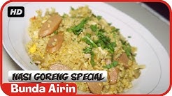 Nasi Goreng Special Ayam Sosis Bakso - Resep Masakan Indonesia Enak - Bunda Airin - Durasi: 6.37. 