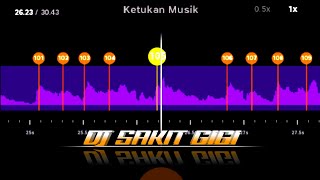 DJ SAKIT GIGI REMIX FULL BEAT VIRAL TIK TOK😍STORY WA 30 DETIK TERBARU🎶