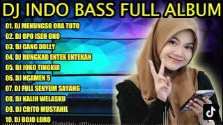 DJ INDO BASS FULL ALBUM 2023 - DJ MENUNGSO ORA TOTO | DJ OPO ISEH ONO KOPLO REMIX BASS JARANAN