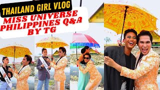 MISS UNIVERSE PHILIPPINES Q&A BY MISS THAILAND GIRL (Thailand Girl Vlog)