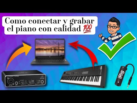 ✅COMO GRABAR Y CONECTAR EL PIANO A EL PC ‼️🎹 UTILIZAR INTERFAZ DE AUDIO E IRIG PARA GRABAR EL PIANO💯