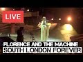 Florence and the Machine - South London Forever - LIVE at The O2 Arena